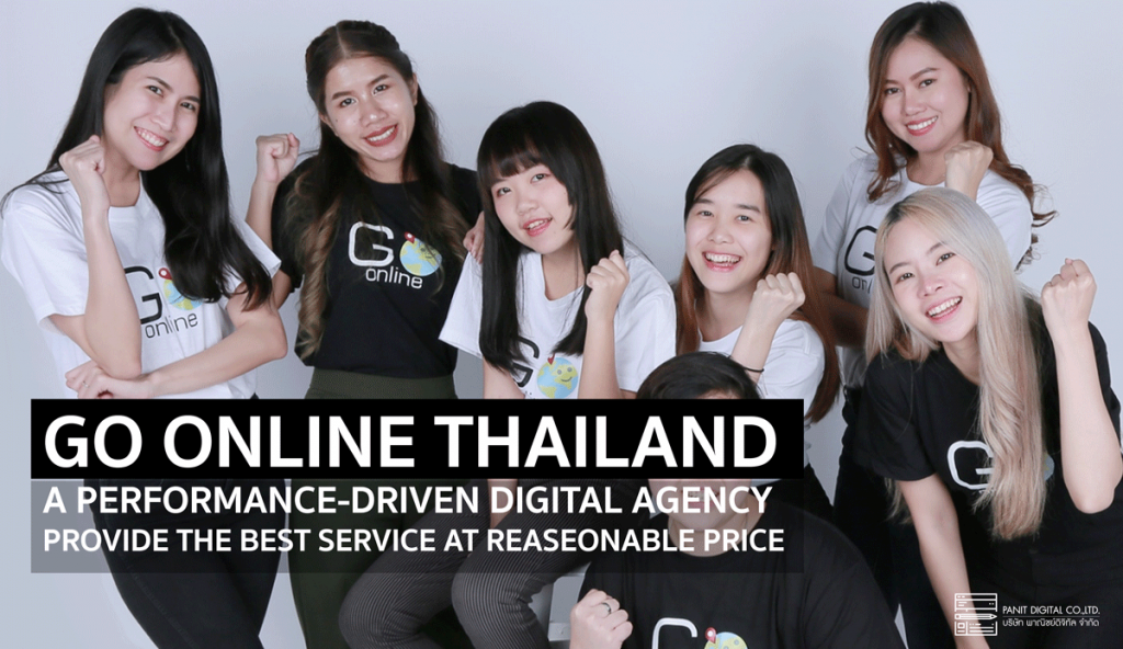Go Online Thailand, A Performance-Driven Digital Agency You Should Know