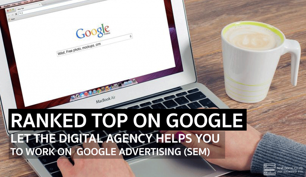Ranked On Top In Google Advertising (SEM) With Digital Agency